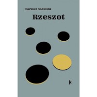 Rzeszot - Bartosz Sadulski - książka