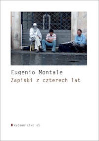 Zapiski z czterech lat - Montale Eugenio - książka
