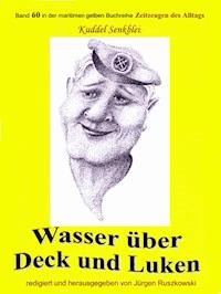 Wasser über Deck und Luken - Seefahrt in den 1950-60er Jahren - Arno Eggers - ebook