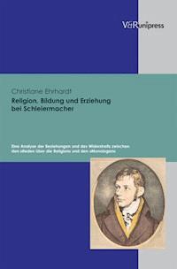 Religion, Bildung und Erziehung bei Schleiermacher - Christiane Ehrhardt - ebook