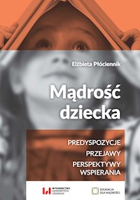 Mądrość dziecka - Elżbieta Płóciennik - książka