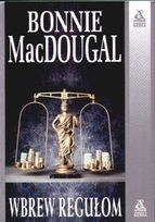 Wbrew regułom - Bonnie MacDougal - ebook