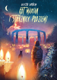 Kot Marian i straznicy podziemi - Zapotoczny Krzysztof - ebook
