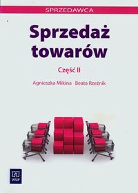 Sprzedaż towarów Część 2 - Mikina Agnieszka, Rzeźnik Beata - książka