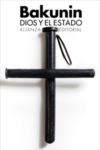 Dios y el Estado - Mijail Bakunin - ebook
