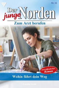 Wohin führt dein Weg? - Carolin Grahl - ebook