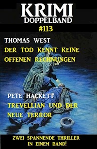 Krimi Doppelband 113 -  Zwei spannende Thriller in einem Band! - Thomas West - ebook