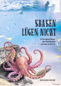 Kraken lügen nicht - Wolfgang Grund - ebook