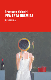 Eva está dormida - Francesca Melandri - ebook