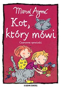 Kot który mówi Czerwone opowieści - Aymé Marcel - książka