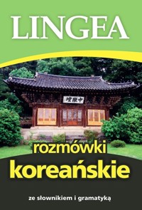 Rozmówki koreańskie ze słownikiem i gramatyką wyd. 2025 - zbiorowa praca - książka