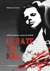 Update to kill - Wolfram Christ - ebook