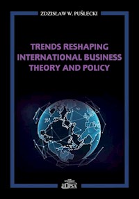 Trends Reshaping International Business Theory and Policy - Puślecki Zdzisław W. - książka