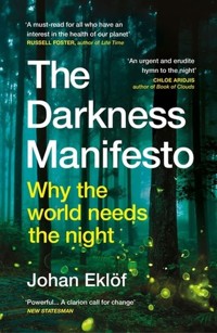 The Darkness Manifesto - Eklof Johan - książka