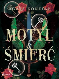 Motyl i Śmierć. Dylogia Róży tom 2 - Konefał Agata - ebook