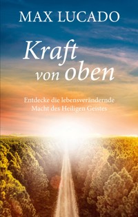 Kraft von oben - Max Lucado - ebook