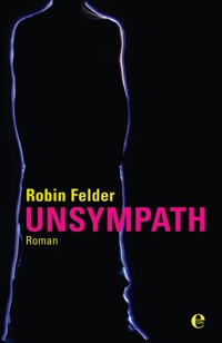 Unsympath - Robin Felder - ebook