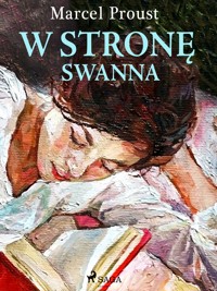 W stronę Swanna - Proust Marcel - ebook
