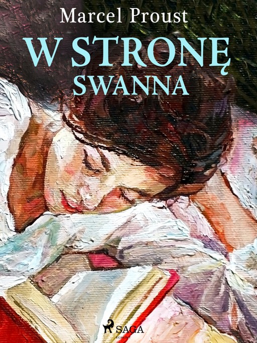 Okładka książki W stronę Swanna - Marcel Proust