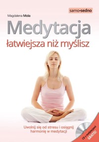 Medytacja łatwiejsza niż myślisz - Mola Magdalena - książka