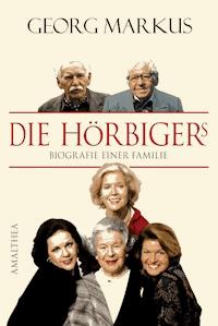 Die Hörbigers - Georg Markus - ebook