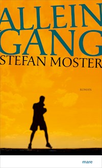 Alleingang - Stefan Moster - ebook