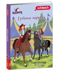 Schleich Horse Club Cyrkowa zagadka - Kuhn Friederike - książka