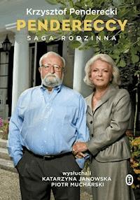 Pendereccy. Saga rodzinna - Krzysztof Penderecki - ebook