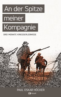 An der Spitze meiner Kompagnie - Paul Oskar Höcker - ebook