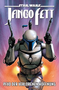 Star Wars - Jango Fett - Pfad der verlorenen Hoffnung - Ethan Sacks - ebook