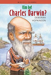 Kim był Charles Darwin? - Deborah Hopkinson - książka
