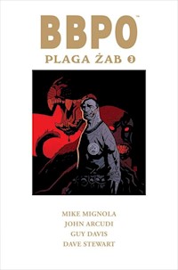 BBPO Plaga żab Tom 3 - Mignola Mike, Arcudi John - książka