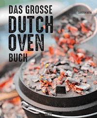 Das große Dutch Oven Buch - Carsten Bothe - ebook