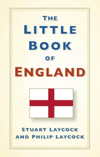 The Little Book of England - Stuart Laycock - ebook
