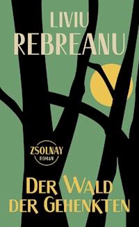 Der Wald der Gehenkten - Liviu Rebreanu - ebook