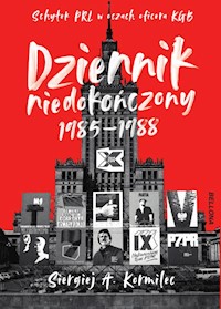 Dziennik niedokończony 1985-1988 - Siergiej Kormilec - ebook