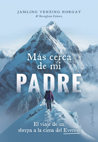 Más cerca de mi padre - Jamlling Tenzing "Norgay" - ebook
