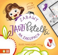Zabawy Jadzi Pętelki Na zakupach - Supeł Barbara - książka