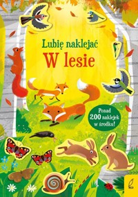 Lubię naklejać W lesie - Young Caroline - książka