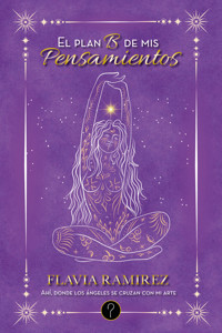 El plan B de mis pensamientos - Flavia Daniela Ramirez - ebook