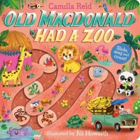 Old Macdonald had a Zoo - Reid Camilla - książka