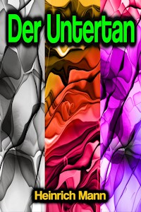Der Untertan - Heinrich Mann - ebook