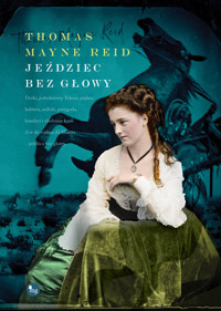 Jeździec bez głowy - Mayne Reid - książka