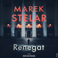 Renegat - Marek Stelar - ebook + audiobook + książka