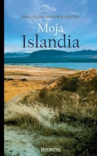 Moja Islandia - Magdalena Anna Węcławiak - ebook + audiobook