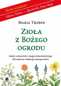 Zioła z Bożego ogrodu - Maria Treben - ebook + książka