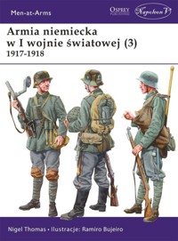Armia niemiecka w I wojnie światowej (3) 1917-1918 - Nigel Thomas - książka