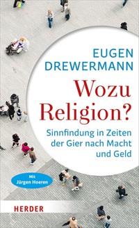 Wozu Religion? - Eugen Drewermann - ebook