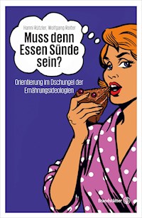 Muss denn Essen Sünde sein? - Hanni Rützler - ebook