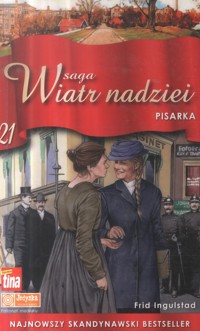 Wiatr nadziei. Pisarka - Frid Ingulstad - ebook